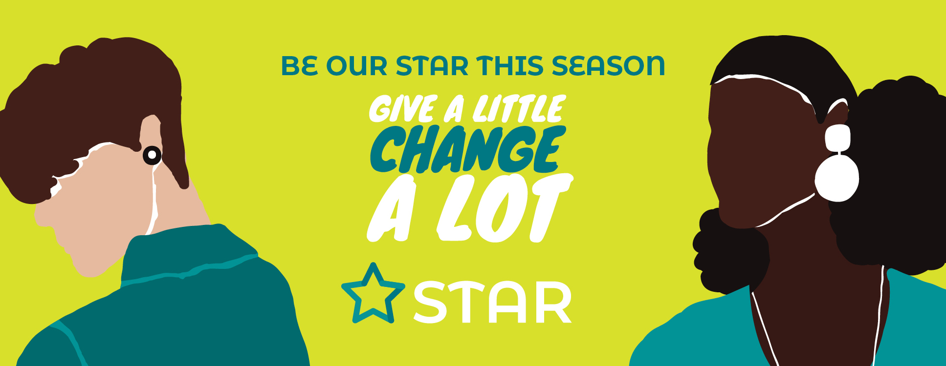 Be our STAR:  Give a little, change a lot.